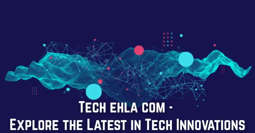 tech ehla com